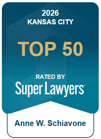 2026 KANSAS CITY TOP 50 RATED BY Super Lawyers Anne W. Schiavone